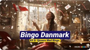 Bingo Danmark - Alt om de bedste danske Bingospil i 2024